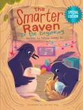 Book cover of 'The Smarter Raven In the Beginning' with two ravens and a baby bird.